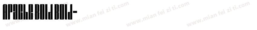 Apache Bold Bold字体转换